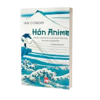 Hồn Anime - Hợp tác cùng sáng tạo và câu chuyện thành công của truyền thông Nhật Bản